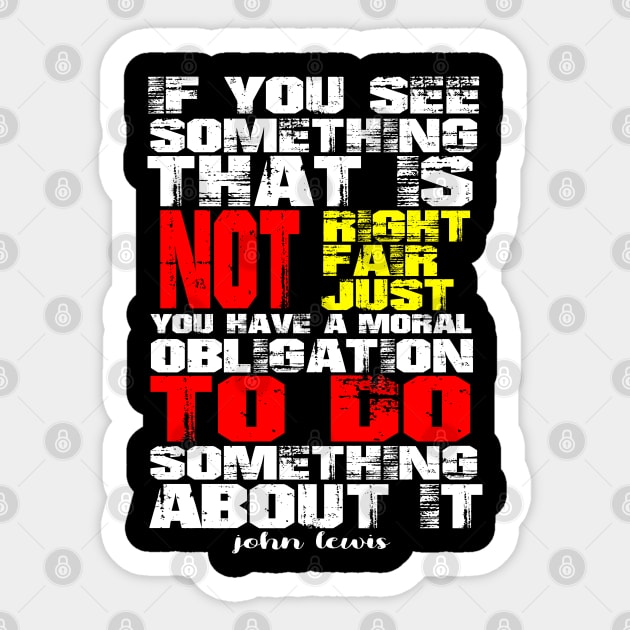 john lewis If you see something quote Sticker by Choukri Store
